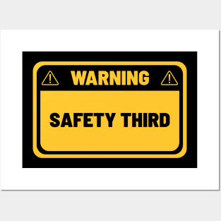 Safety Third Road Sign Joke Posters and Art